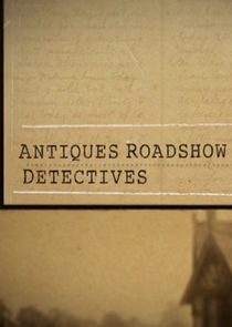 Antiques Roadshow Detectives